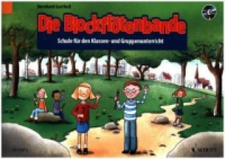 Die Blockflötenbande, Sopran-Blockflöte, m. Audio-CD
