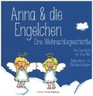 Anna & die Engelchen