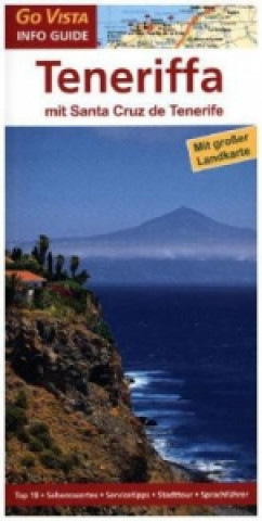 Go Vista Info Guide Reiseführer Teneriffa, m. 1 Karte