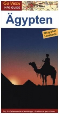 Go Vista Info Guide Reiseführer Ägypten, m. 1 Karte