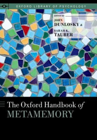 Oxford Handbook of Metamemory