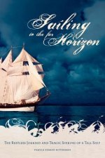 Sailing to the Far Horizon