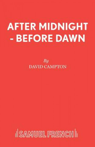 After Midnight, before Dawn