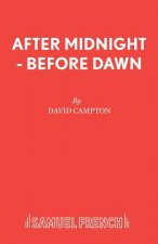After Midnight, before Dawn