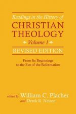 Readings in the History of Christian Theology, Volume 1, Revised Edition