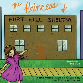 Princess of Fort Hill Shelter