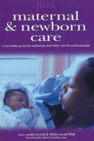 Maternal and newborn care