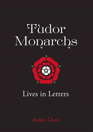 Tudor Monarchs