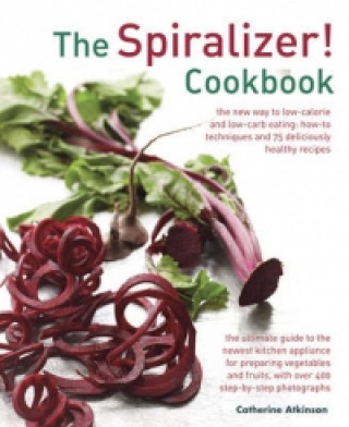 Spiralizer! Cookbook