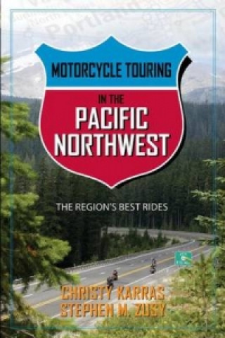 Motorcycle Touring in the Pacific Northwest