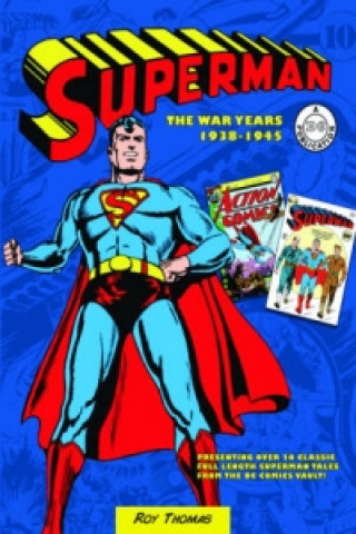 Superman: The War Years 1938-1945