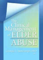 Clinical Management of Elder Abuse