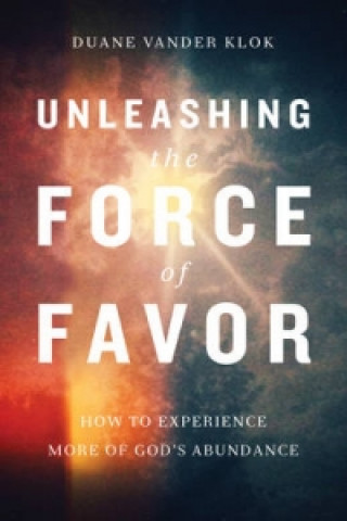 Unleashing the Force of Favor