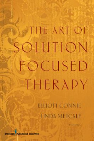 Art of Solution Focused Therapy