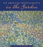 American Impressionists in the Garden