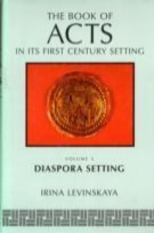 Book of Acts in Its Diaspora Setting