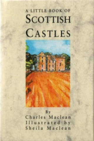 Little Book of Scottish Castles