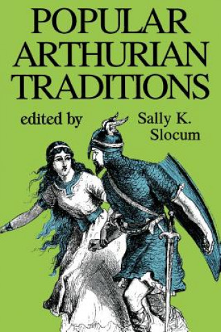 Popular Arthurian Traditions