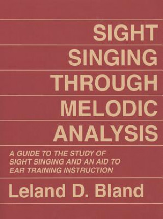 Sight Singing Through Melodic Analysis