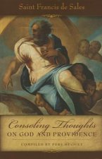 Consoling Thoughts on God and Providence