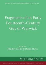 Fragments of an Early Fourteenth-Century Guy of Warwick