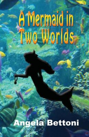 mermaid in two worlds