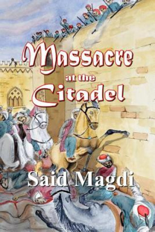 Massacre at the Citadel