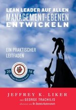 Lean Leader auf allen Management-Ebenen entwickeln