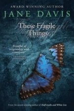 These Fragile Things
