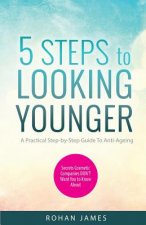 5 Steps to Looking Younger