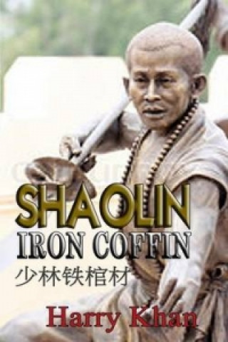 Shaolin Iron Coffin