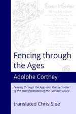 Fencing Through the Ages