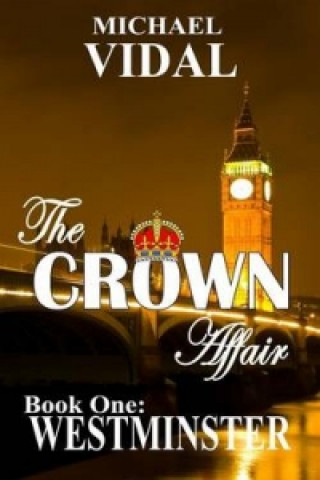 Crown Affair Trilogy Book One