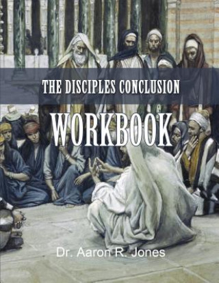 Disciples Conclusion Workbook