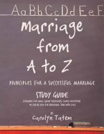 Marriage From A to Z
