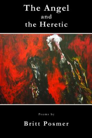 Angel and the Heretic