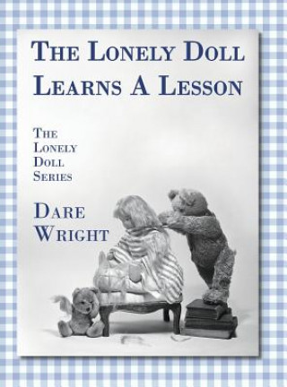 Lonely Doll Learns A Lesson