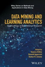Data Mining and Learning Analytics - Applications in Educational Research