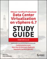 VMware (R) Certified Professional-Data Center Virtualization on vSphere 6.7 Exam 2V0-21.19 Study Guide