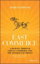 East-Commerce - A Journey Through China E-Commerce  and the Internet of Things