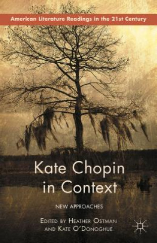 Kate Chopin in Context