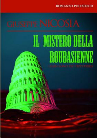 Mistero Della Roubasienne
