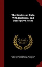 Gardens of Italy, with Historical and Descriptive Notes