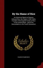By the Name of Rice