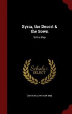 Syria, the Desert & the Sown