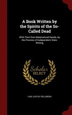 Book Written by the Spirits of the So-Called Dead