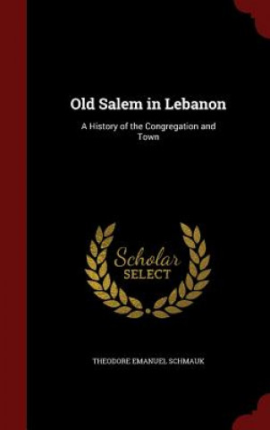 Old Salem in Lebanon