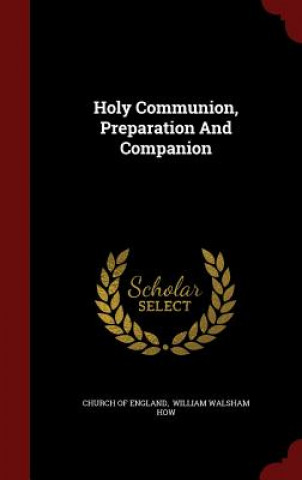 Holy Communion, Preparation and Companion