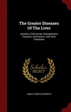 Greater Diseases of the Liver