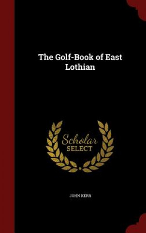 Golf-Book of East Lothian